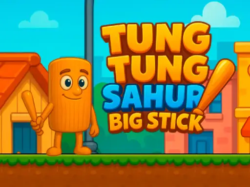המקל הגדול של טונג טונג סאהור - Tung Tung Sahur Big Stick